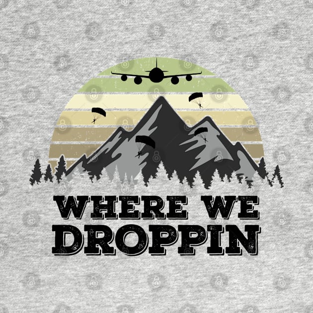 Where We Droppin, Funny Gamer Gift Idea by Zen Cosmos Official